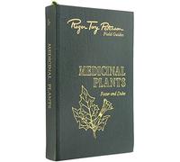 Roger Tory Peterson Field Guides. Medicinal Plants. Eastern and Central North America. Collector's Lifetime Edition