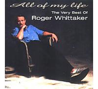 Roger Whittaker - All Of My Life (The Best Of)