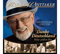 Roger Whittaker Danke Deutschland - Meine größten Hits (CD)