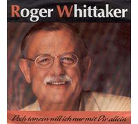 Roger Whittaker - Doch tanzen will ich nur mit dir allein (1990/91) / Vinyl single [Vinyl-Single 7'']