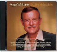 Roger Whittaker - Du bist nicht aIIein (… Siehst du den Silberstreif am Horizont?)