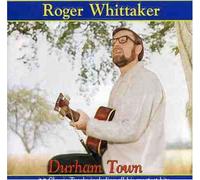 Roger Whittaker - Durham Town