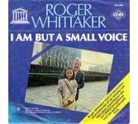 Roger Whittaker - I am but a small voice (1980) / Vinyl single [Vinyl-Single 7'']