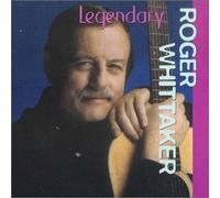 Roger Whittaker - Legendary [Australian Import]