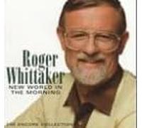 Roger Whittaker - New World in the Morning
