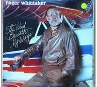 Roger Whittaker - The Wind Beneath My Wings [Vinyl LP]