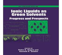 Rogers Ionic Liquids As Green Solvents Hardcover Book Rogers Multicolor
