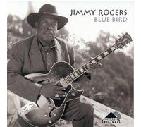 Rogers, Jimmy - Blue Bird