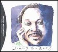 Rogers, Jimmy - Chicago Blues Masters 2: Complete Shelter