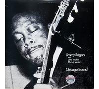 Rogers, Jimmy - Chicago Bound [VINYL]