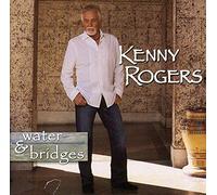 Rogers, Kenny - Water And Bridges [Australian Import]