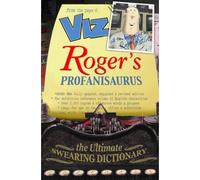 Roger's Profanisaurus (2002) by Viz, Roger Mellie (2002) Hardcover