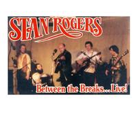 Rogers, Stan - Between the Breaks [CASSETTE]