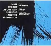 Rogers - Three Stories About Rain, Sunlight and T