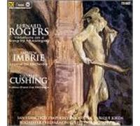 Rogers: Variations on a Song By Mussorgsky / Imbrie: Legend for Orchestra / Cushing: Cereus