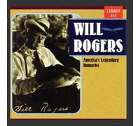 Rogers, Will - America's Legendary Humorist