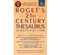 Roget's 21st Century Thesaurus – The Essential Reference for Home, School, or Office – Third Edition