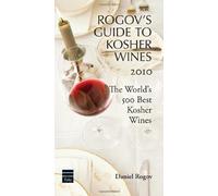 Rogov's Guide to Kosher Wines 2010