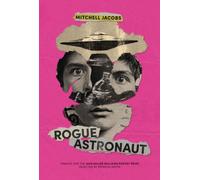 Rogue Astronaut