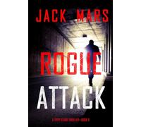 Rogue Attack (A Troy Stark Thriller-Book #8)