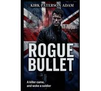 Rogue Bullet: A killer came, and woke a soldier