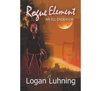 Rogue Element: An ELL Endeavor