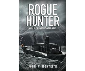 Rogue Hunter: 8 (Rogue Submarine)