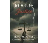 Rogue Justice (Justice Series)