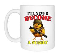 Rogue River Tactical Funny Sarcastic I'll Never Become a Nugget Chick Chicken Novelty Coffee Mug Cup Great Gag Gift Idea for Work Employee, Boss and Coworker, 11 Oz, White