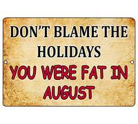 Rogue River Tactical Funny Sarcastic Metal Tin Sign Wall Decor Man Cave Bar Fat Overweight Joke Don't Blame The Holidays