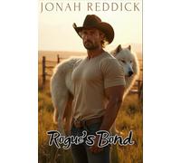 Rogue’s Bond: Forbidden MM Shifter Romance, Secrets, and a Small-Town Heat (Shadow Ridge Shifters)