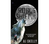 Rogue Shift: 2 (The Wolves of Rock Falls)