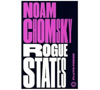 Rogue States: The Rule of Force in World Affairs (Chomsky Perspectives)