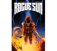 Rogue Sun Volume 2: Hellbent