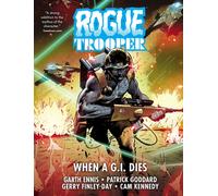 Rogue Trooper: When a G.I. Dies : Volume 2