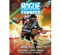 Rogue Trooper: When a G.I. Dies Volume 2