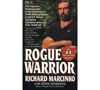 [Rogue Warrior] [by: Richard Marcinko]