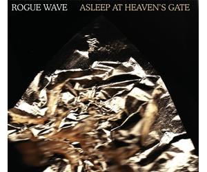 Rogue Wave - Asleep At Heaven's Gate
