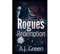 Rogue's Redemption: A Dark Romance