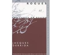 Rogues: Two Essays on Reason (Meridian: Crossing Aesthetics)