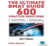 Rohan Agarwal The Ultimate BMAT Guide - 600 Practice Questions: Fully Worked Rohan Agarwal Multicolor