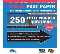 Rohan Agarwal TSA Past Paper Worked Solutions Volume Two: 2013 -16, Detailed Rohan Agarwal Multicolor