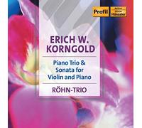 Rohn Trio - KORNGOLD: Piano Trio, Op. 1 / Violin Sonata, Op. 6