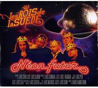 Rois de la Suede, les - Neon Futur