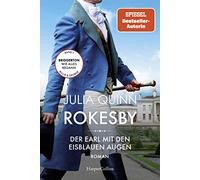 Rokesby - Der Earl mit den eisblauen Augen: Roman | Die Vorgeschichte zu Bridgerton