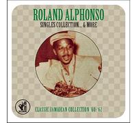 Roland Alphonso - The Singles Collection 1960-1962 (2CD Digipack)