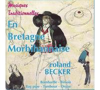 Roland Becker - En Bretagne Morbihannaise