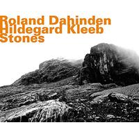 Roland Dahinden; Hildegard Kleeb; Dimitris Polisoidis; Robert Höldrich; Höldrich Robert - Stones