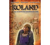 Roland - Die Horden des eisernen Ritters