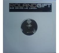Roland Gift - She Drives Me Crazy